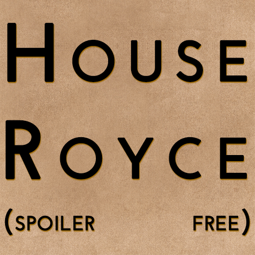 House Royce