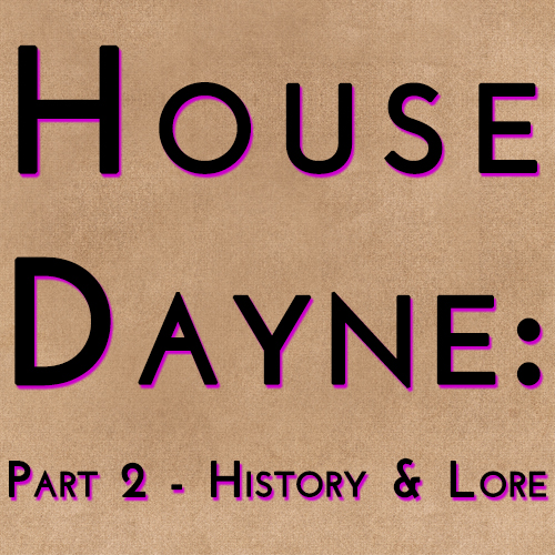 House Dayne Part 2