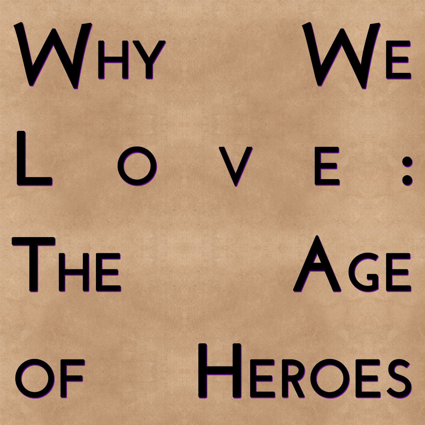 Age of Heroes an HBO show? History of Westeros