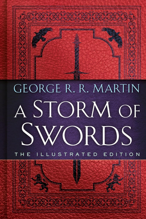 Illustrated: A Storm of Swords