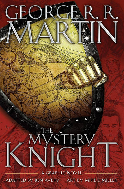 The Mystery Knight: The Graphic Novel